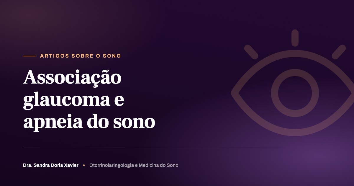 Associação glaucoma e apneia do sono