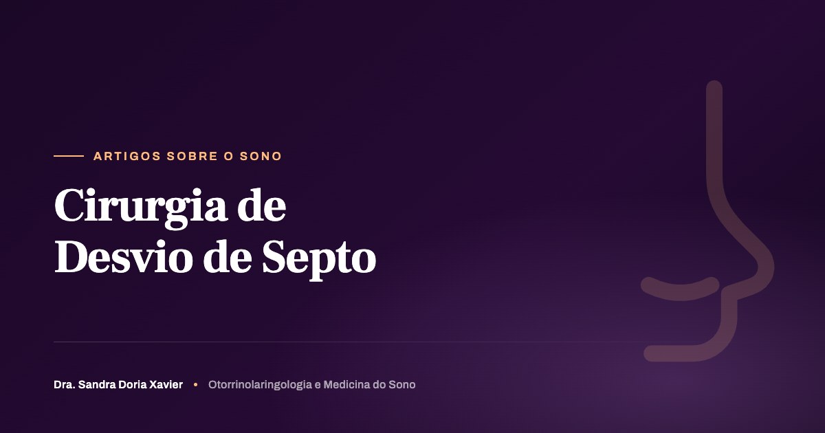 Cirurgia de Desvio de Septo