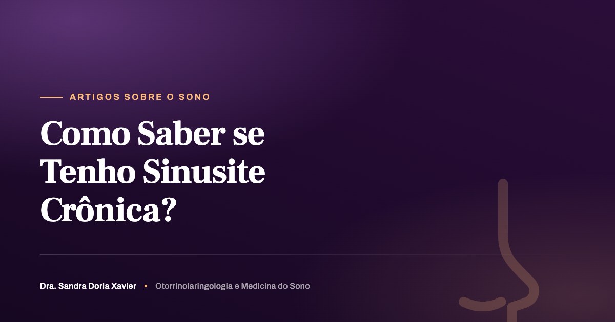 Como Saber se Tenho Sinusite Crônica?