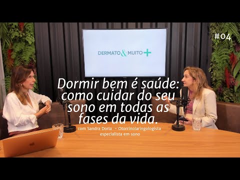 Podcast da Dra. Mylene Pasin · Dormir bem é saúde: como cuidar do seu sono em todas as fases da vida