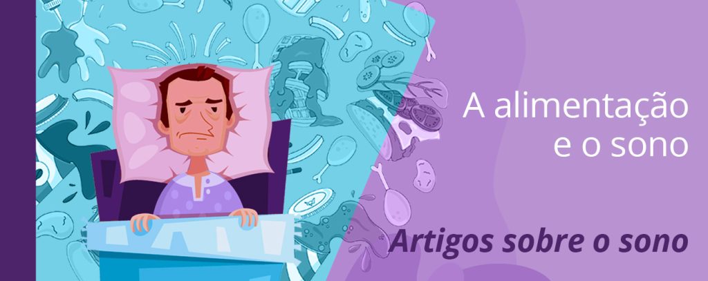 A alimentação e o sono